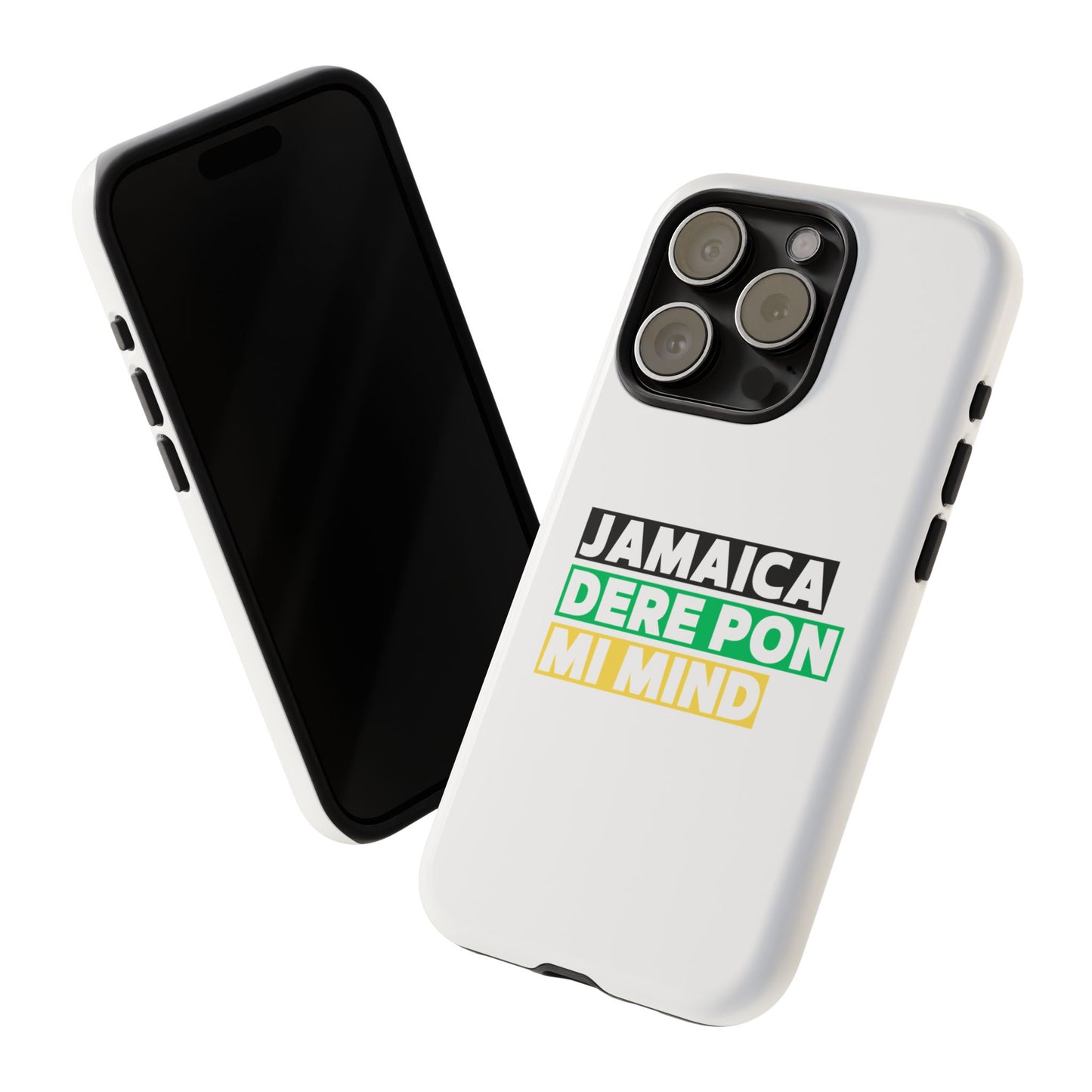 Jamaica Dere Pon Mi Mind Tough Phone Case — Jamaican Pride Protective Cover