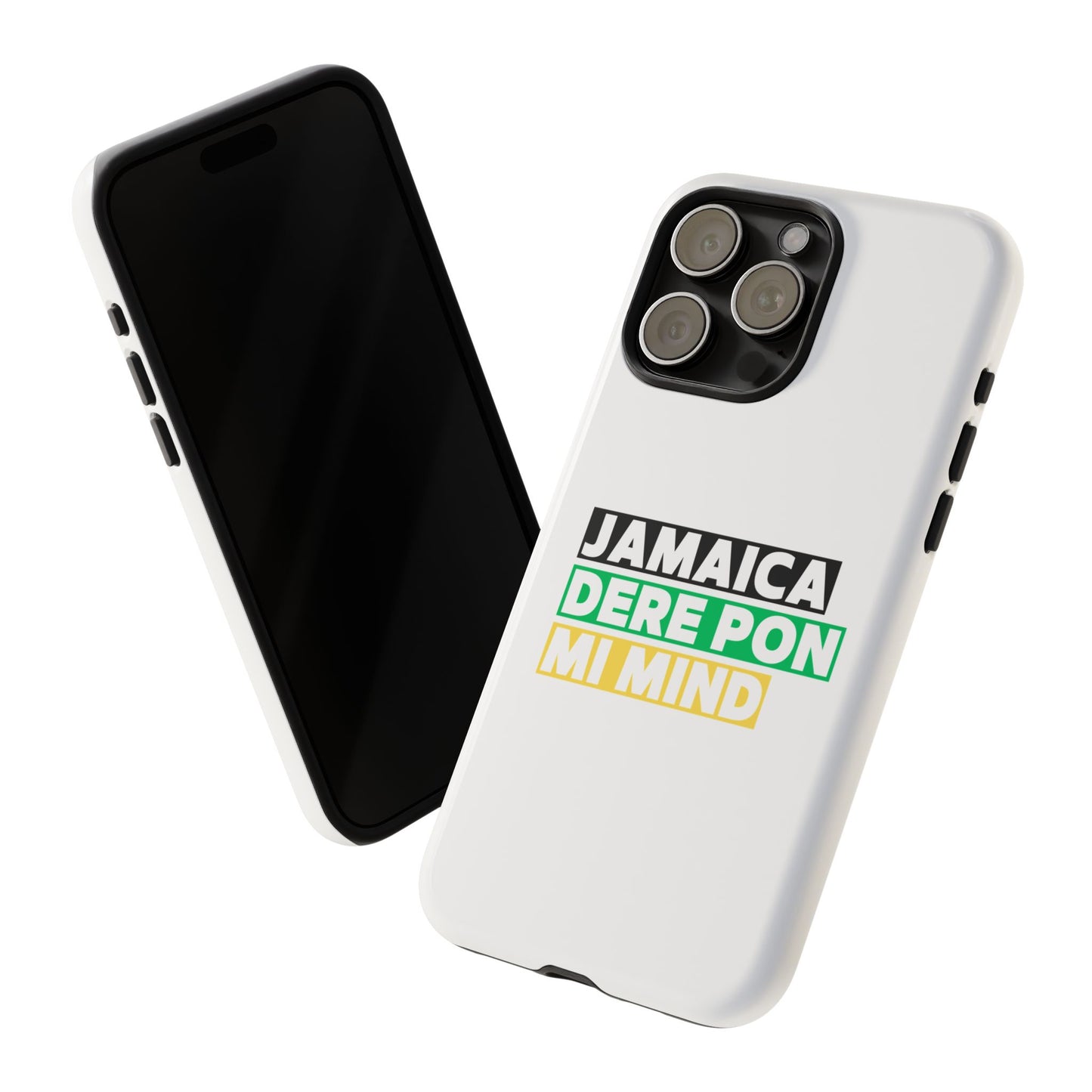 Jamaica Dere Pon Mi Mind Tough Phone Case — Jamaican Pride Protective Cover