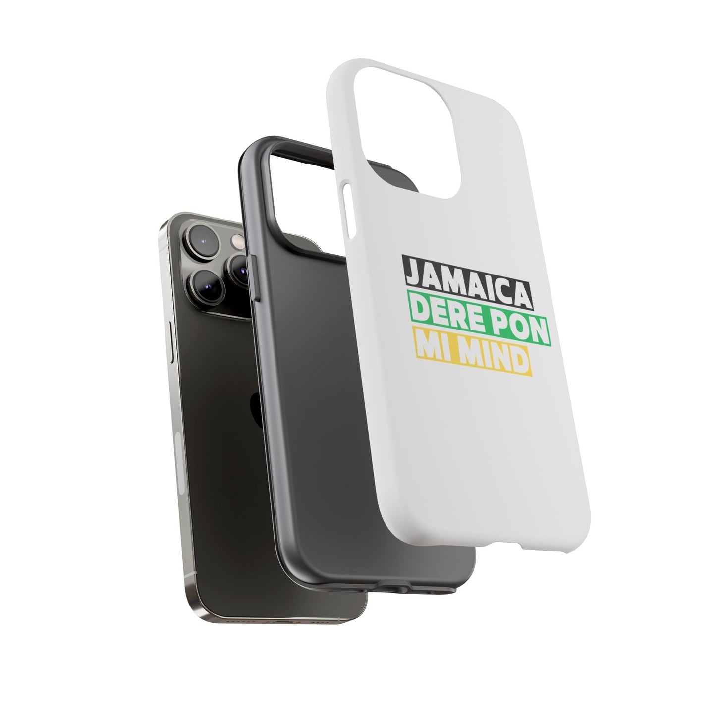 Jamaica Dere Pon Mi Mind Tough Phone Case — Jamaican Pride Protective Cover