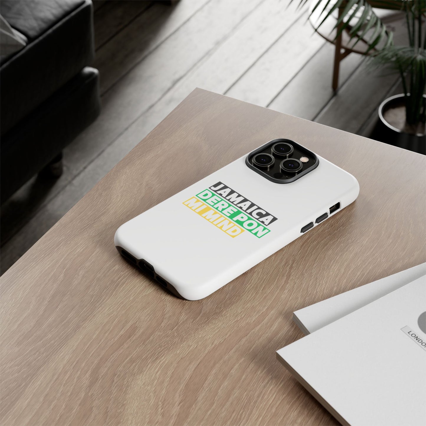Jamaica Dere Pon Mi Mind Tough Phone Case — Jamaican Pride Protective Cover