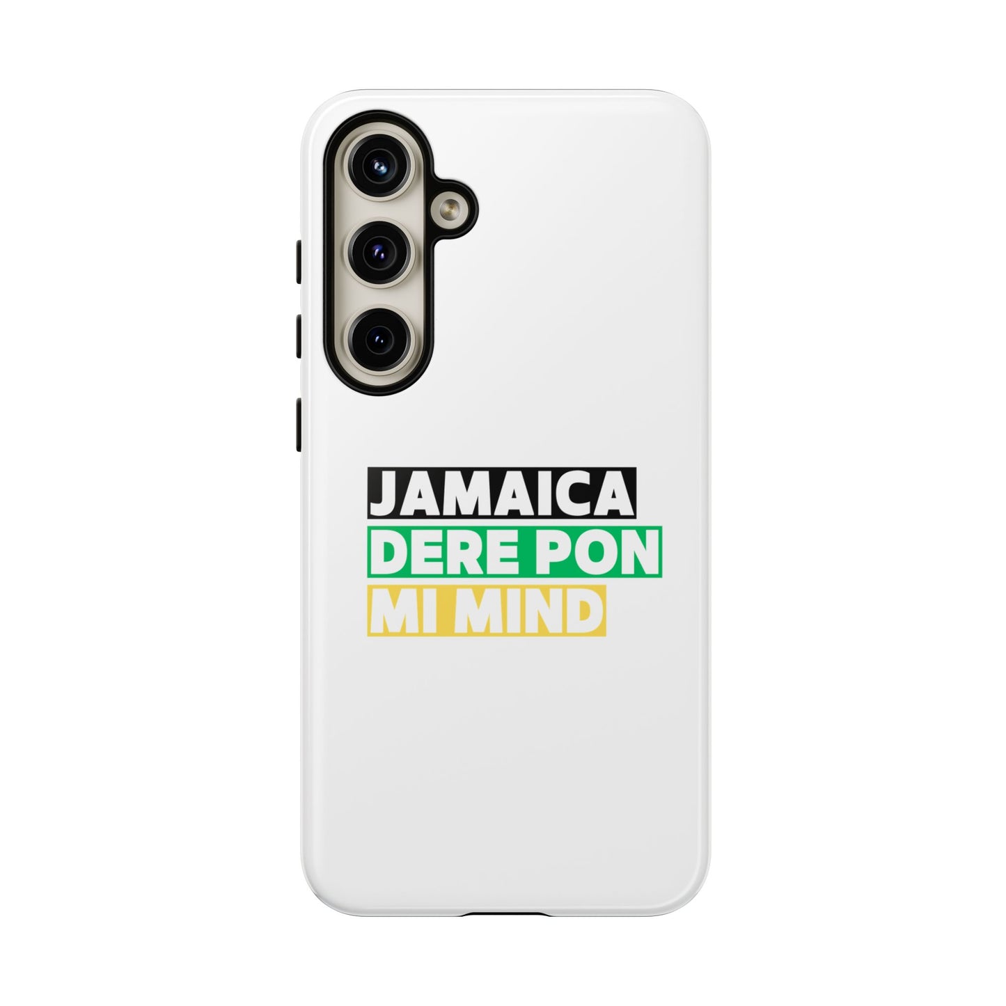 Jamaica Dere Pon Mi Mind Tough Phone Case — Jamaican Pride Protective Cover
