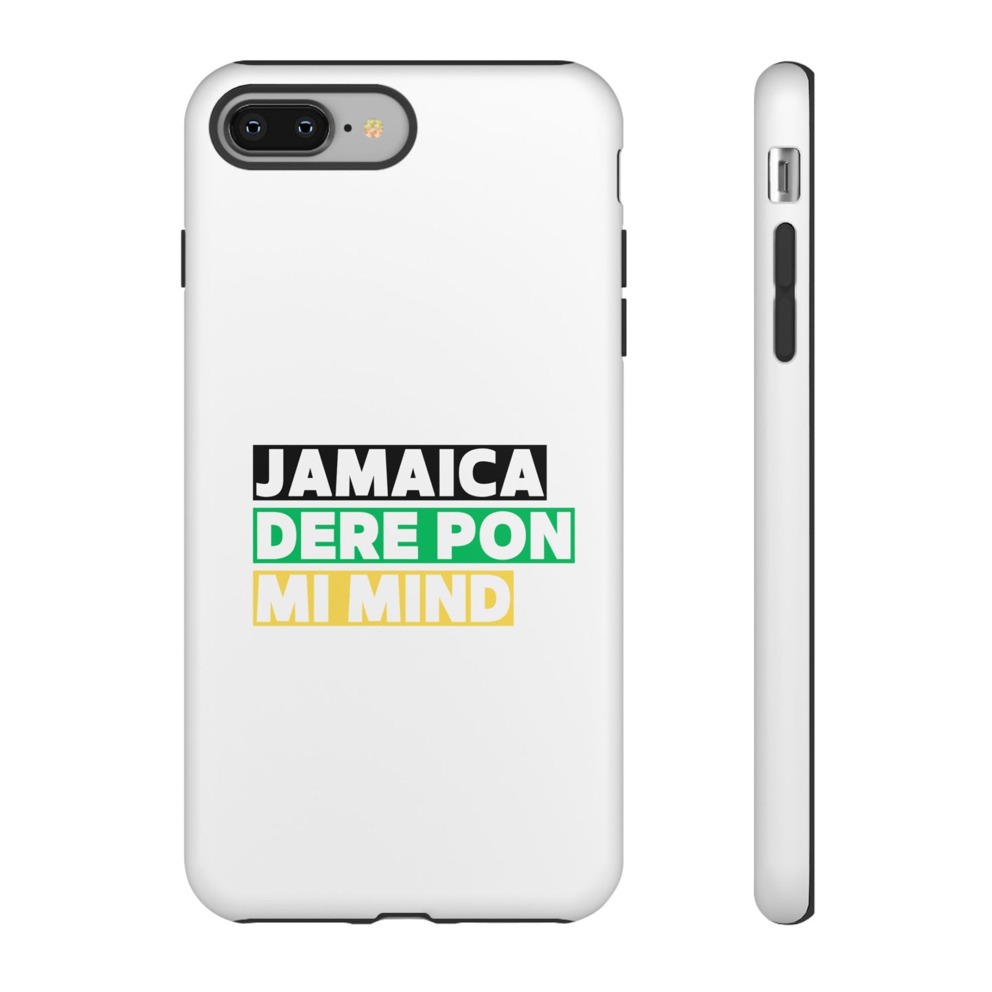 Jamaica Dere Pon Mi Mind Tough Phone Case — Jamaican Pride Protective Cover