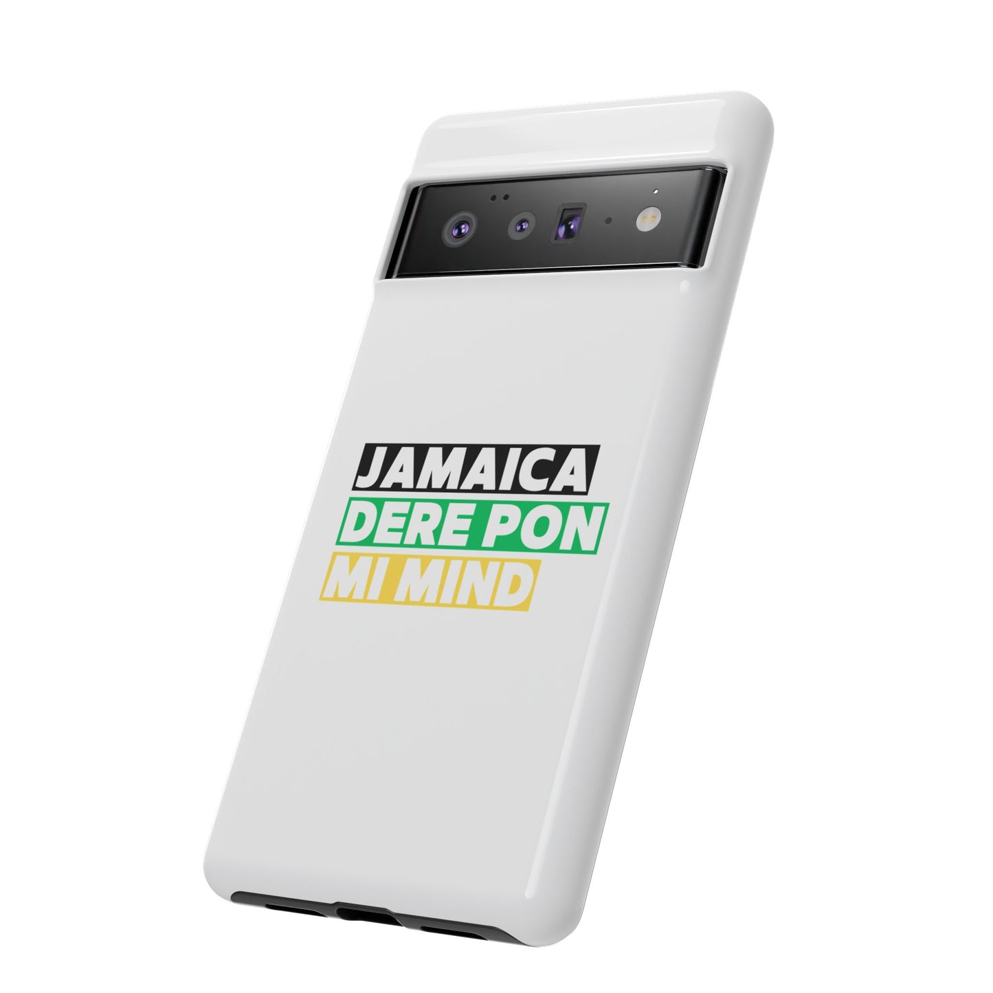 Jamaica Dere Pon Mi Mind Tough Phone Case — Jamaican Pride Protective Cover